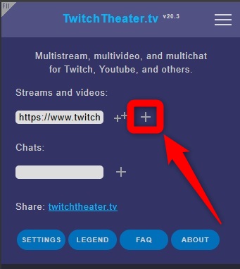 twitch 複数窓　TwitchTheater.tv　＋をクリック