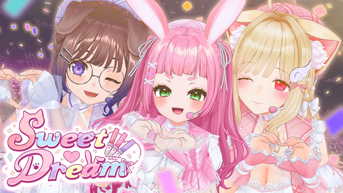 オリジナルMV『Sweet♡Dream』サムネイル けもみみりふれっ！3人の3Dモデル