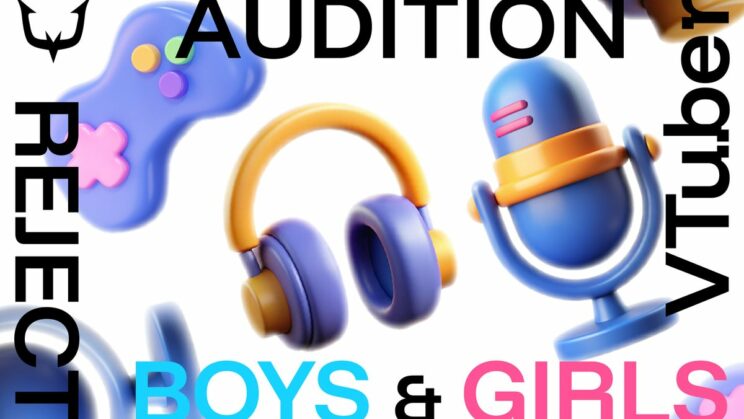 REJECT BOYS/GIRLS VTuber AUDITION